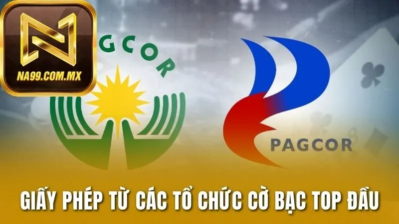NA99 190 Giấy phép từ các tổ chức cờ bạc top đầu