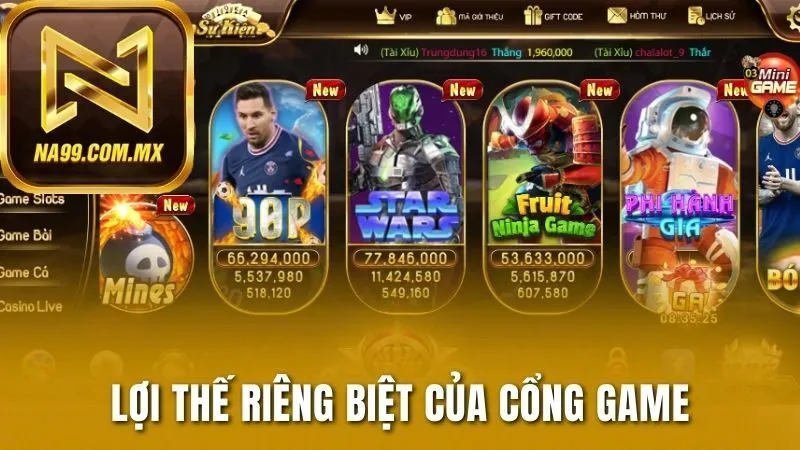 NA99 193 Lợi thế riêng biệt và độc đáo chỉ có tại cổng game